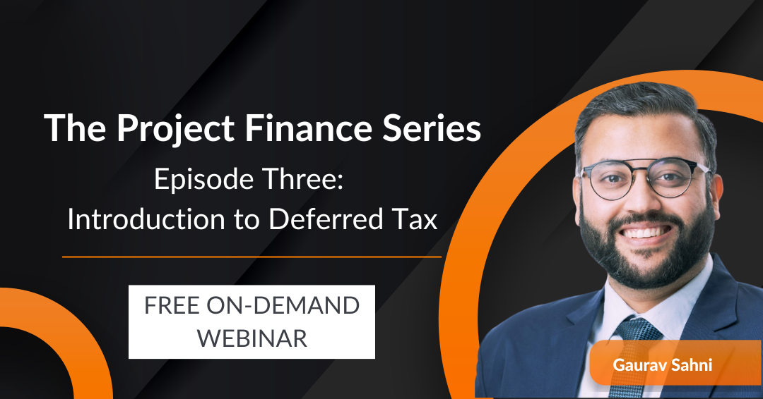 Project Finance Webinars: Introduction to Deferred Tax - Numeritas